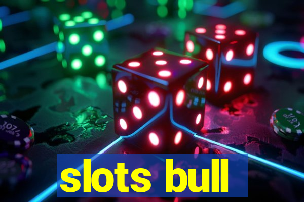 slots bull